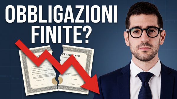 Ettore Bellò accanto a un certificato obbligazionario strappato e a una freccia rossa in calo, con la scritta “Obbligazioni finite?”